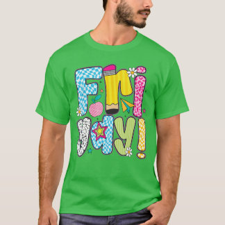 T-shirt FriYay Happy Friday Funny Weekend Teacher Retour à