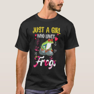 T-shirt Frog Just A Girl Who Loves Frogs