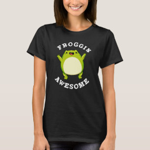 T-shirt Froggin Awesome Funny Frog Pun Dark BG