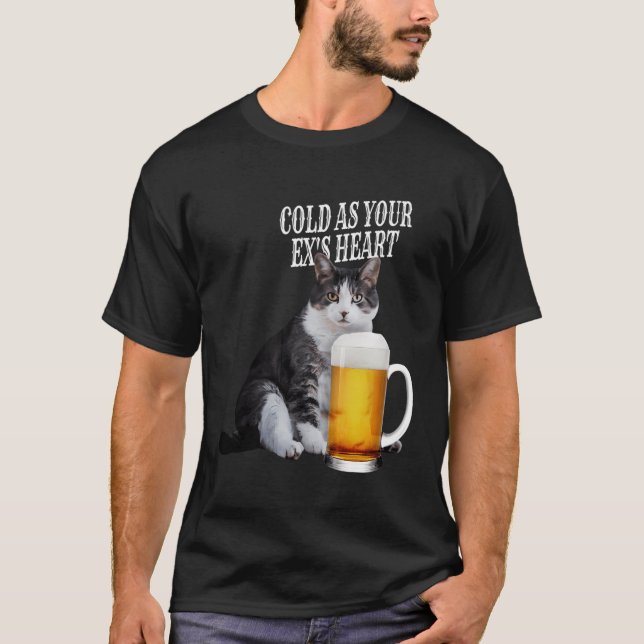 T-shirt Froid Comme Votre Ex Coeur Bière Chat Drôle (Devant)