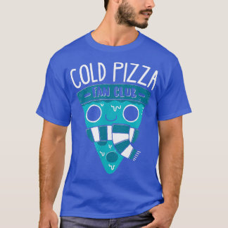 T-shirt Froid Pizza Fan Club - Officiel DinoMike Design T-