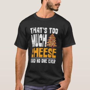 T-shirt Fromage au fromage au cheddar de collation Fromage