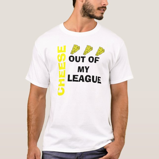 T-shirt Fromage de ma ligue (Devant)