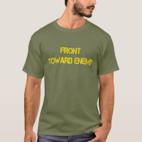 Front Toward Enemy Funny Saying Military Men