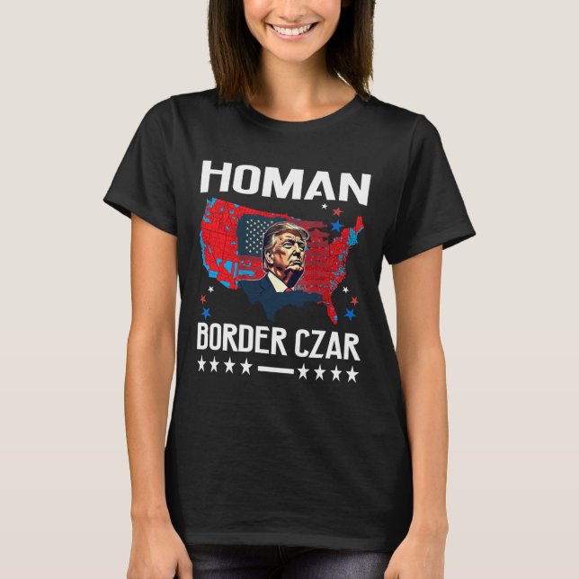 T-shirt Frontière Tsar Tom Homan Trump Président élu Mega  (Devant)