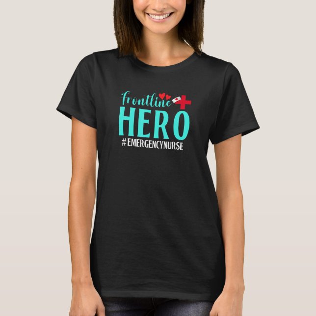 T-shirt Frontline Hero Emergency Nurse Worker Frontline (Devant)