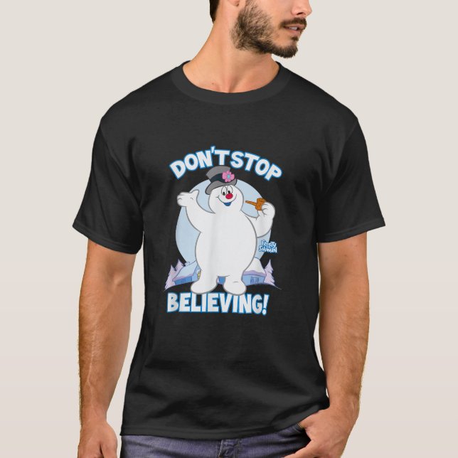 T-shirt Frosty the Snowman Don t Stop Believing  (Devant)