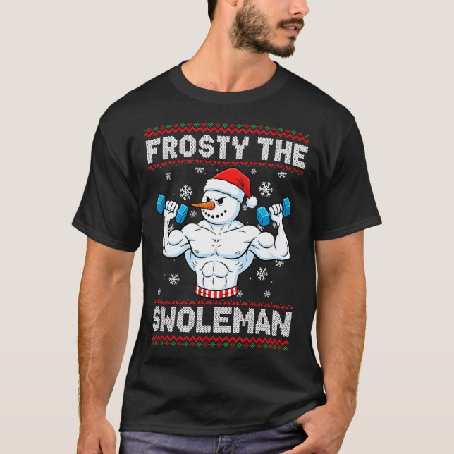 T-shirt Frosty The Swoleman Ugly Christmas Sweater Funny S (Devant)