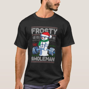 T-shirt Frosty The Swoleman Ugly Christmas Sweater Funny S