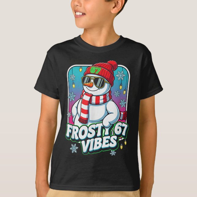 T-shirt Frosty Vibes 67 Snowman Christmas  (Devant)