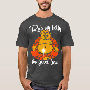 T-shirt Frotter Mon Ventre Pour Bonne Chance Funny Bouddha