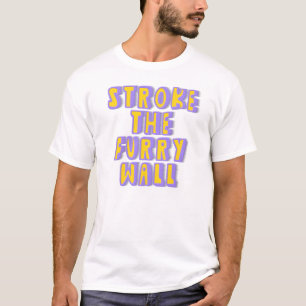 T-shirt Frottez le mur velu