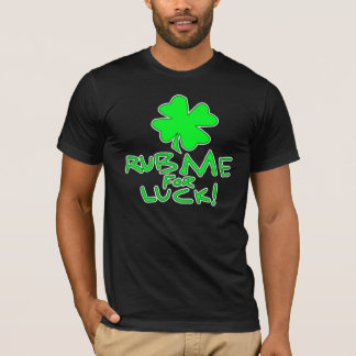 T-shirt Frottez-moi pour la chance !