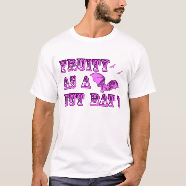 T-SHIRT FRUITÉ COMME BATTE D'ÉCROU ! (Devant)