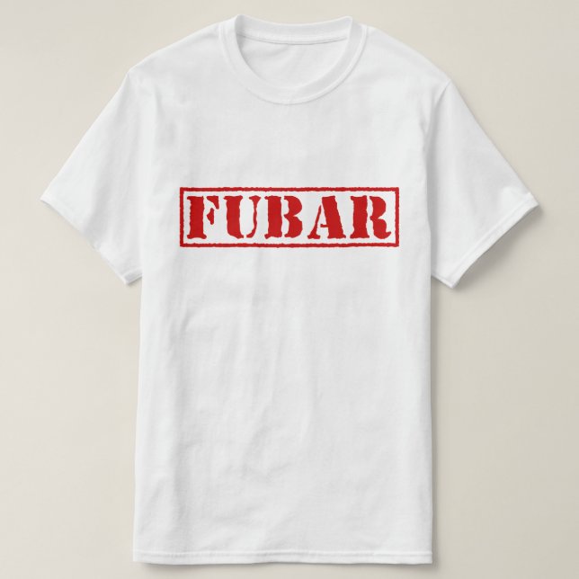 T-SHIRT FUBAR (Design devant)