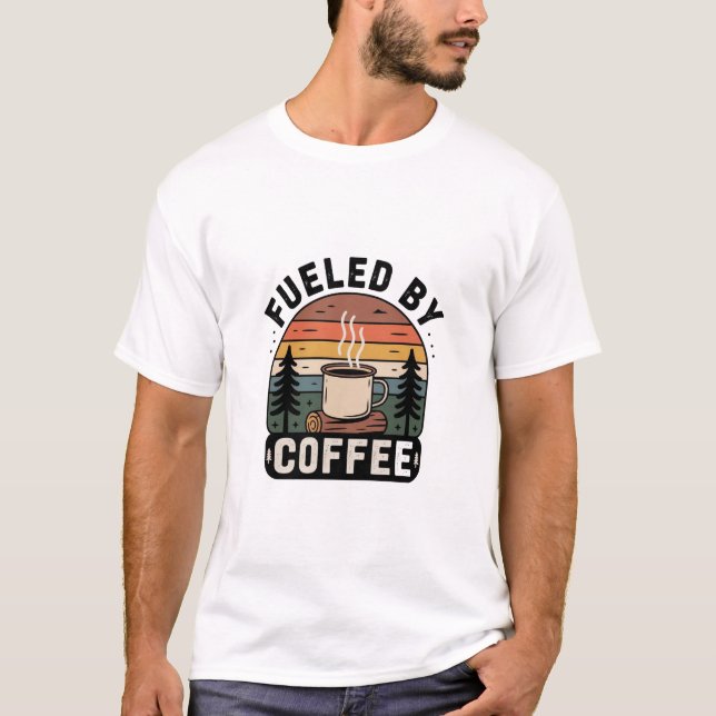 T-shirt Fueled by Coffee Retro Camp (Devant)