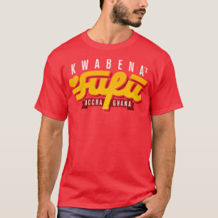 T-shirt Fufu de Kwabena