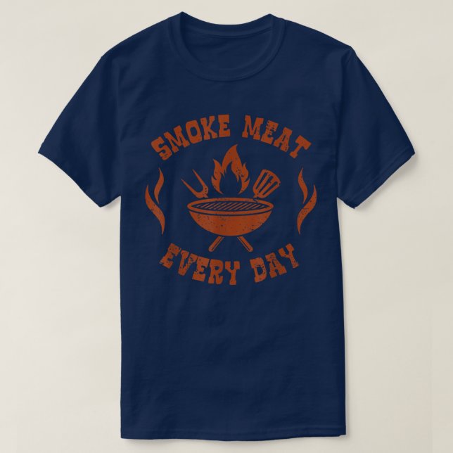T-shirt Fumer de la viande tous les joursBbq SmokerFunny B (Design devant)