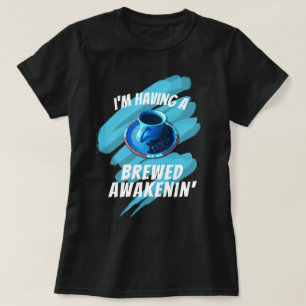 T-shirt Fun Brassé Awakenin' Coffee Cup Beans