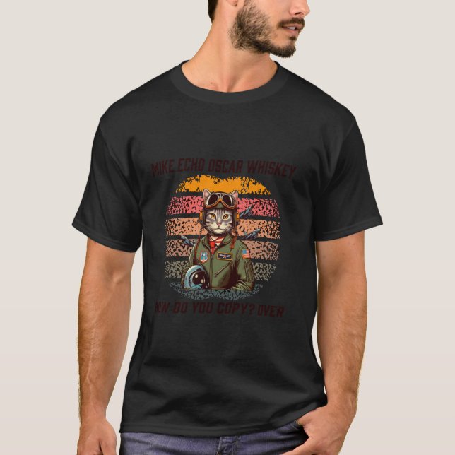 T-shirt Fun Cat Pilot drôle Mike Echo Oscar Whisky Comment (Devant)
