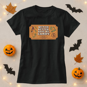 T-shirt Fun Chemise Halloween ; Sorcière Mieux Avoir Mon B