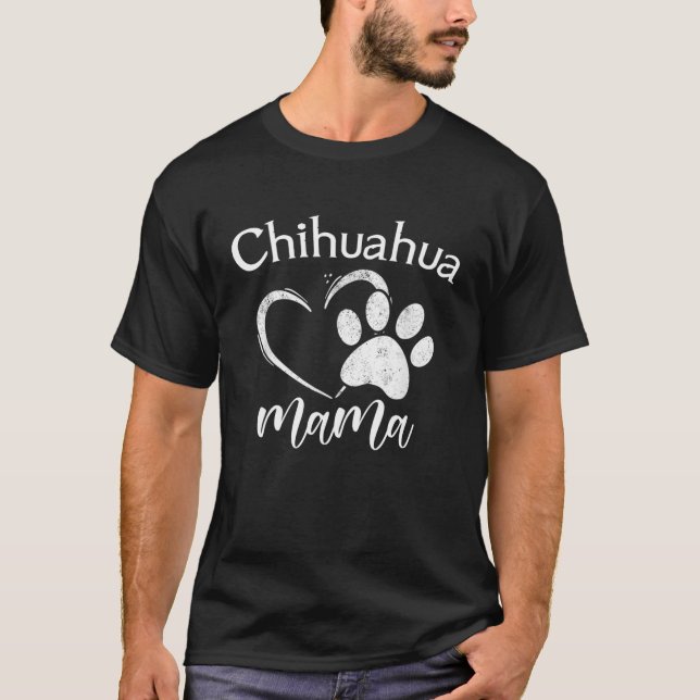 T-shirt Fun Chihuahua Mama Pet Lover Appareils Chien Chi-C (Devant)