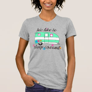 T-shirt Fun de camping / "Nous aimons dormir autour de nou