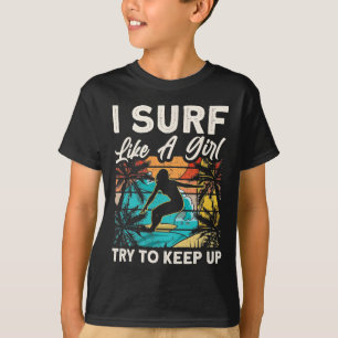 T-shirt Fun design de surf comme une fille pour femmes Rét