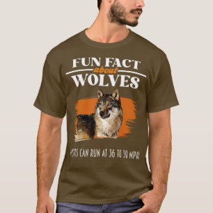T-shirt Fun Fact About Wolf Lover