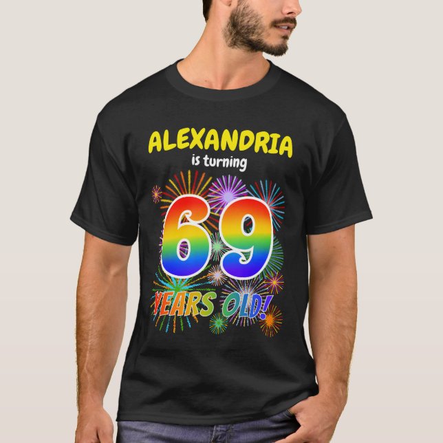 T-shirt Fun Fireworks, Rainbow Look "69", 69e anniversaire (Devant)