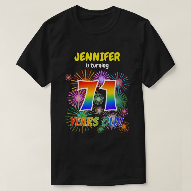 T-shirt Fun Fireworks, Rainbow Look "71", 71e anniversaire (Design devant)