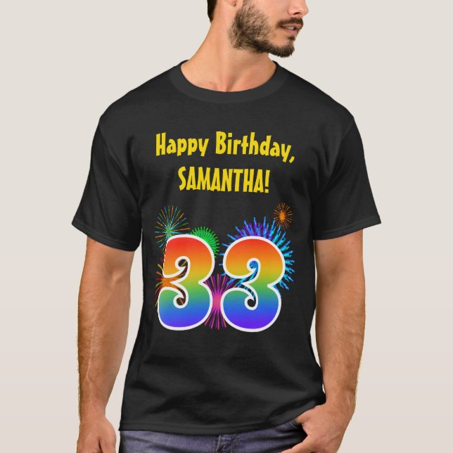 T-shirt Fun Fireworks + Rainbow Motif "33" Anniversaire # (Devant)