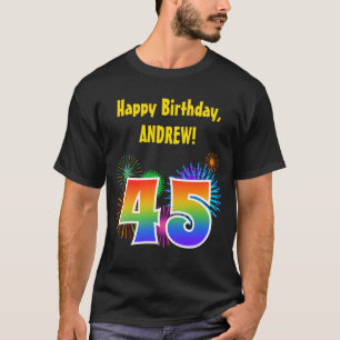 T-shirt Fun Fireworks + Rainbow Motif "45" Anniversaire #