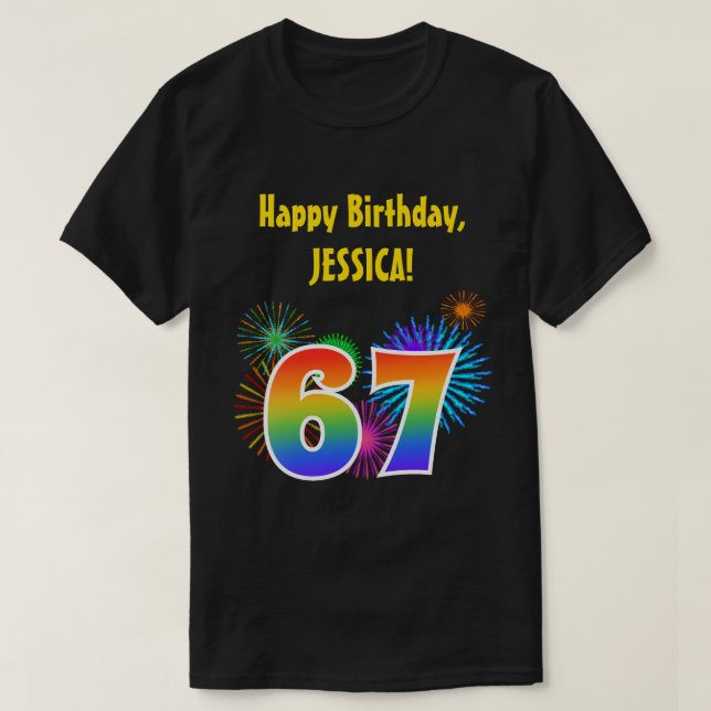 T-shirt Fun Fireworks + Rainbow Motif "67" Anniversaire # (Design devant)