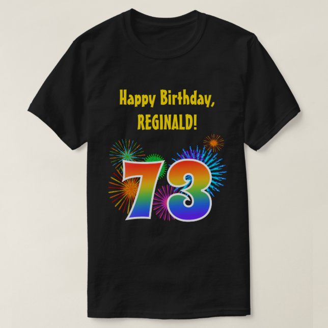 T-shirt Fun Fireworks + Rainbow Motif "73" Anniversaire # (Design devant)