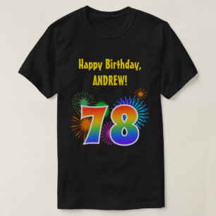 T-shirt Fun Fireworks + Rainbow Motif "78" Anniversaire #