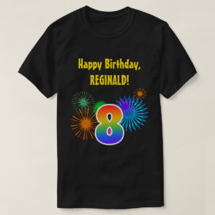 T-shirt Fun Fireworks + Rainbow Motif "8" Anniversaire #