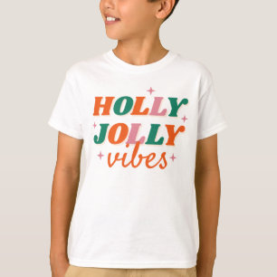 T-shirt Fun Holly Jolly Vibes Design de Noël