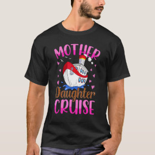 T-shirt Fun Mother Daughter Cruise 2022 Family Vacation Gi