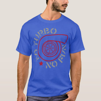 T-shirt Fun no turbo no fun