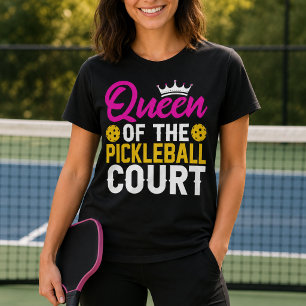 T-shirt Fun Queen of the Pickleball Court