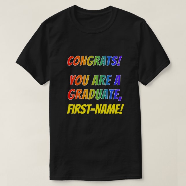 T-shirt Fun Rainbow Look "FÉLICITES ! VOUS ÊTES DIPLÔMÉE," (Design devant)