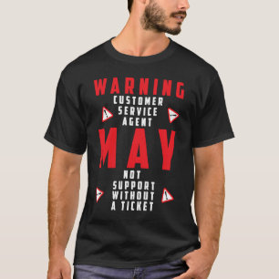 T-shirt Fun Tech Avertissement Signaler Service client pas