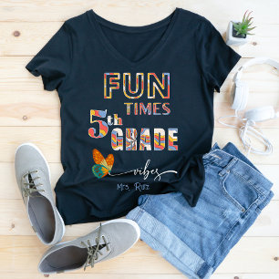 T-shirt Fun Times Vibes de 5e année Teacher Teacher sur me
