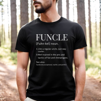 T-shirt Funcle Le Cool et Funny Uncle Définition