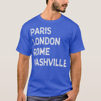 T-shirt Fundy Paris Londres Rome, Nashville - Music City U