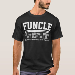 T-shirt Funiculaire comme un oncle normal, juste au sens p
