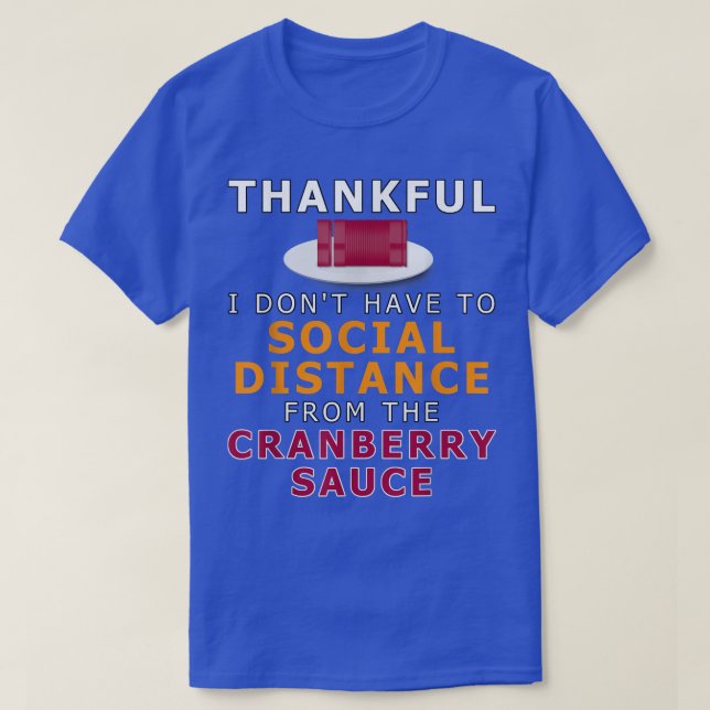 T-shirt Funky Canned Cranberry Sauce Social Distance Merci (Design devant)