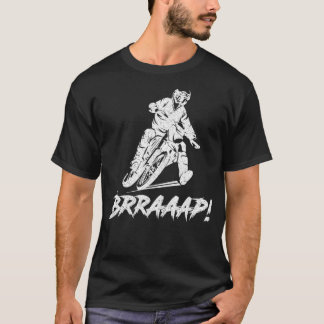 T-shirt Funky Motocross Dirt Bike BRRAAAP