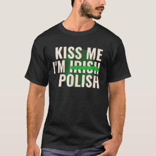 T-shirt Funky Pologne Jour de la Saint Patrick - Kiss Me J